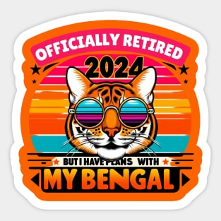 Officially retired but I have plans with my Bengal CAT. BENGALS LOVERS Sticker